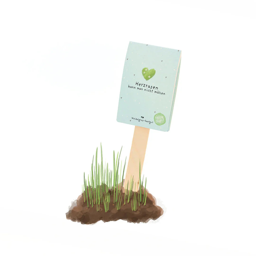 Herzrasen kann man nicht mähen - Saatgruß