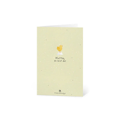 Grußkarte - Hurra, du bist da!