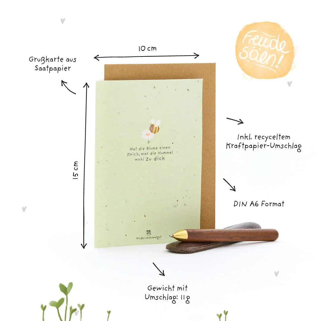 Grußkarte - Hat die Blume einen Knick, war die Hummel wohl zu dick