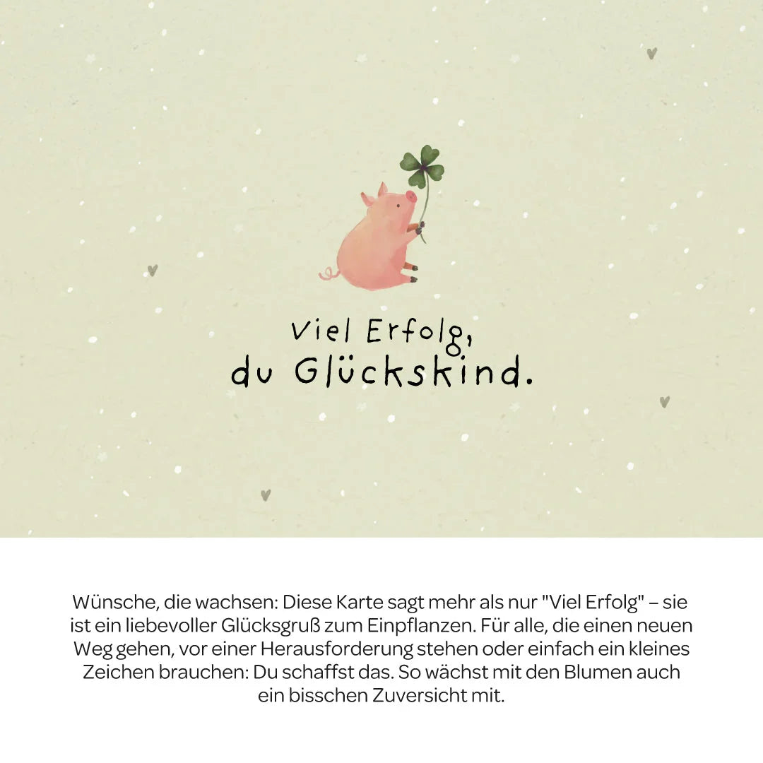 Grußkarte - Viel Erfolg, du Glückskind!