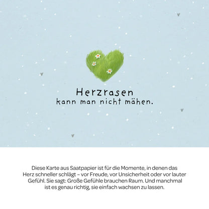 Grußkarte - Herzrasen kann man nicht mähen