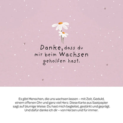 Grußkarte - Danke, dass du beim Wachsen geholfen hast