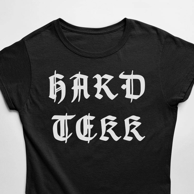 Old Hard Tekk T-Shirt (schwarz oder weiß / Frauen)