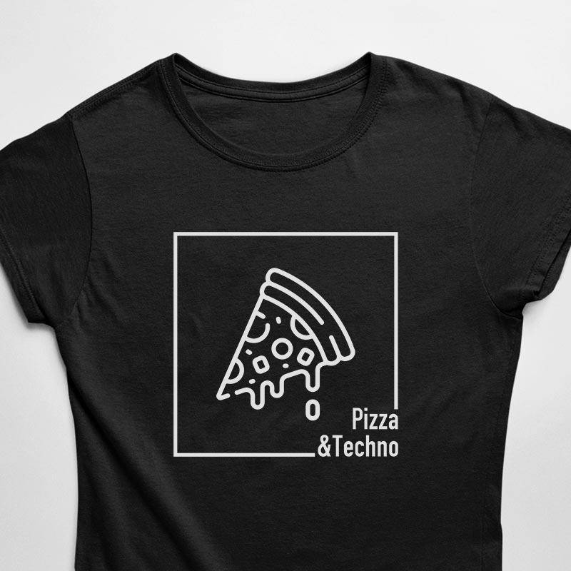 Pizza & Techno T-Shirt (schwarz oder weiß / Frauen)