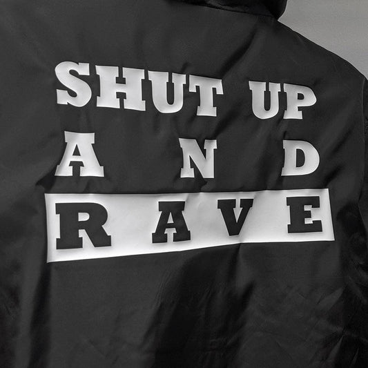Shut Up And Rave Windrunner Unisex