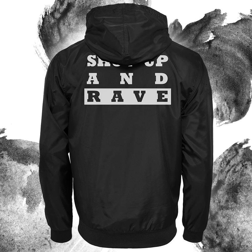 Shut Up And Rave Windrunner Unisex